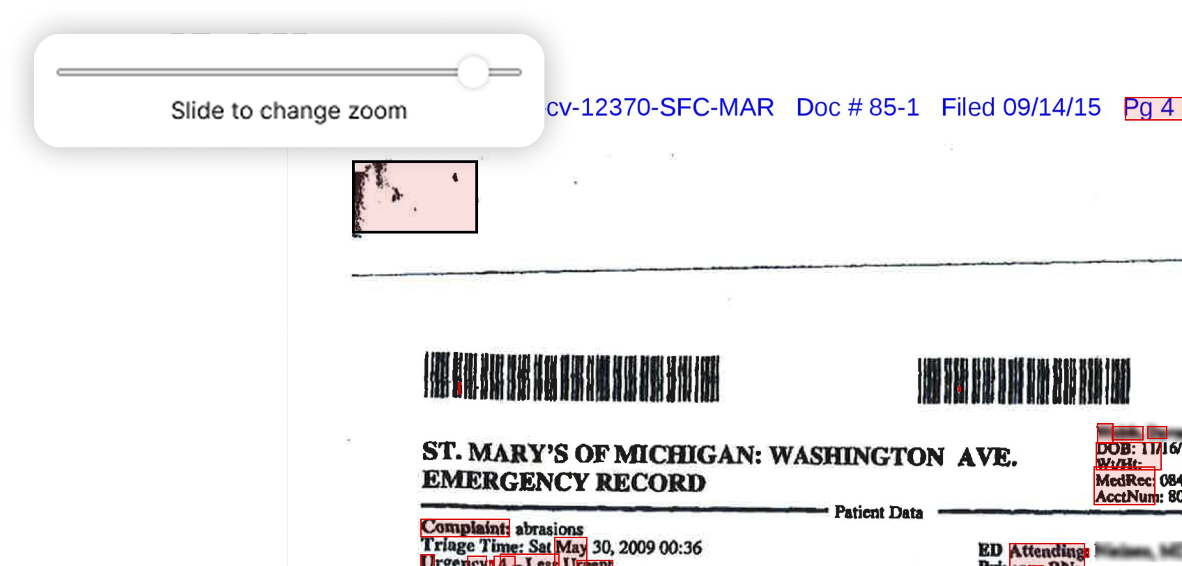 A partially zoomed-in scanned image of an emergency medical record from “St. Mary’s of Michigan: Washington Ave. Emergency Record.” The top portion of the image shows a webpage interface with a zoom slider labeled “Slide to change zoom.” The document includes barcodes, the heading “Patient Data,” and fields such as “Complaint: abrasions,” “Triage Time: Sat May 30, 2009 00:36,” “DOB: 11/,” and “MedRec: 084…” A court case header at the top indicates “Filed 09/14/15” and “Pg 4 of 34.” The document appears to be part of a legal filing related to a medical incident.