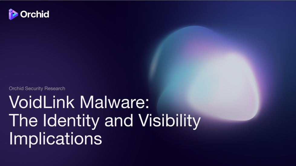 VoidLink Malware: The Identity and Visibility Implications