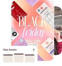 Black Friday beauty product ad offering 30% off beside a dashboard showing three new assets.