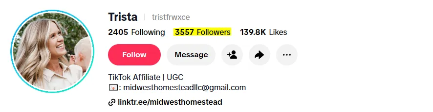 TikTok creator profile for Trista, showing 3,557 followers, 139.8K likes, and a bio identifying the account as focused on TikTok affiliate and UGC content.
