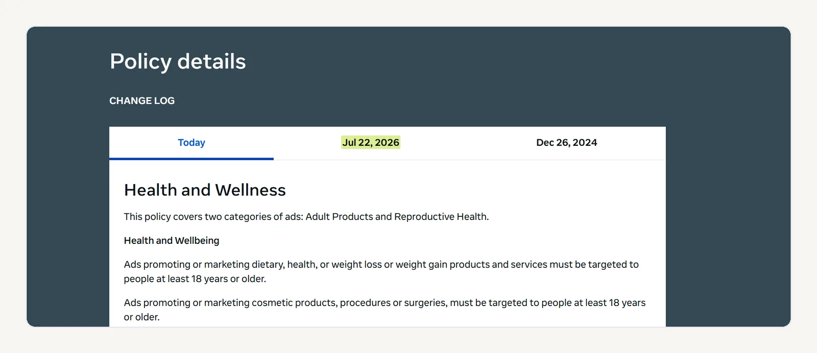 Meta Health and Wellness policy page showing a change log with entries for Today, Jul 22, 2026 and Dec 26, 2024, and the 18-plus targeting rule for dietary, weight loss and cosmetic ads