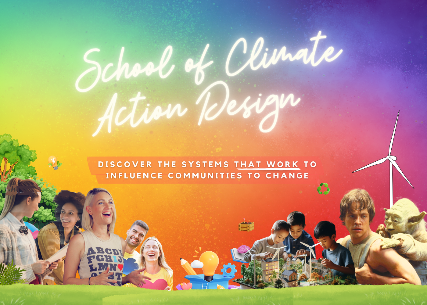 The School of Climate Action Design 2027 • Cohort III