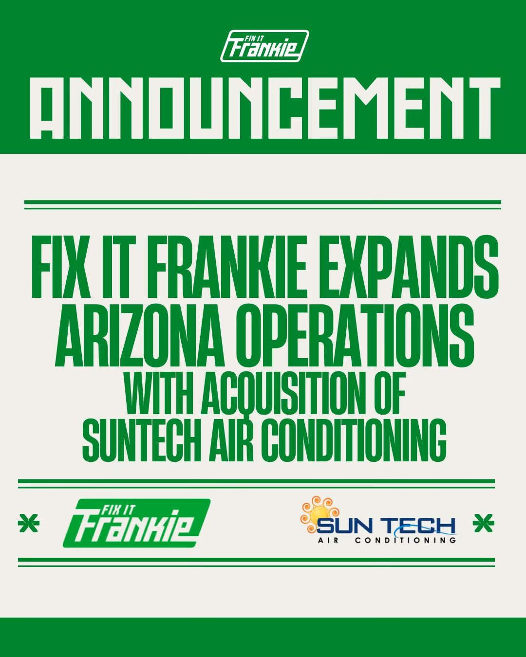 Fix it Frankie® Expands Arizona Operations with Acquisition of SunTech Air Conditioning