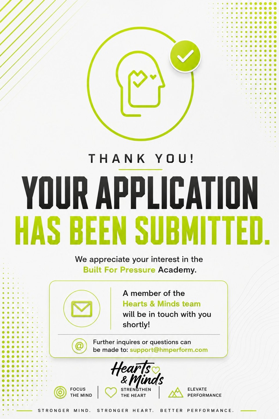 Thank you. Your application to Built for Pressure Academy has been submitted.