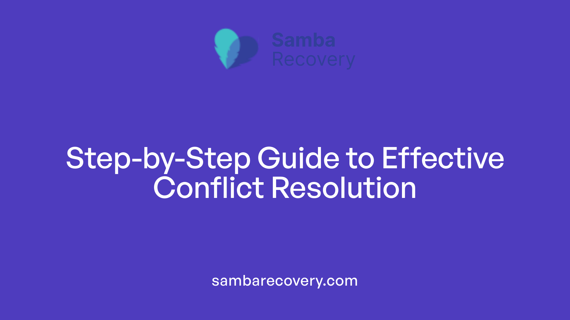 Step-by-Step Guide to Effective Conflict Resolution