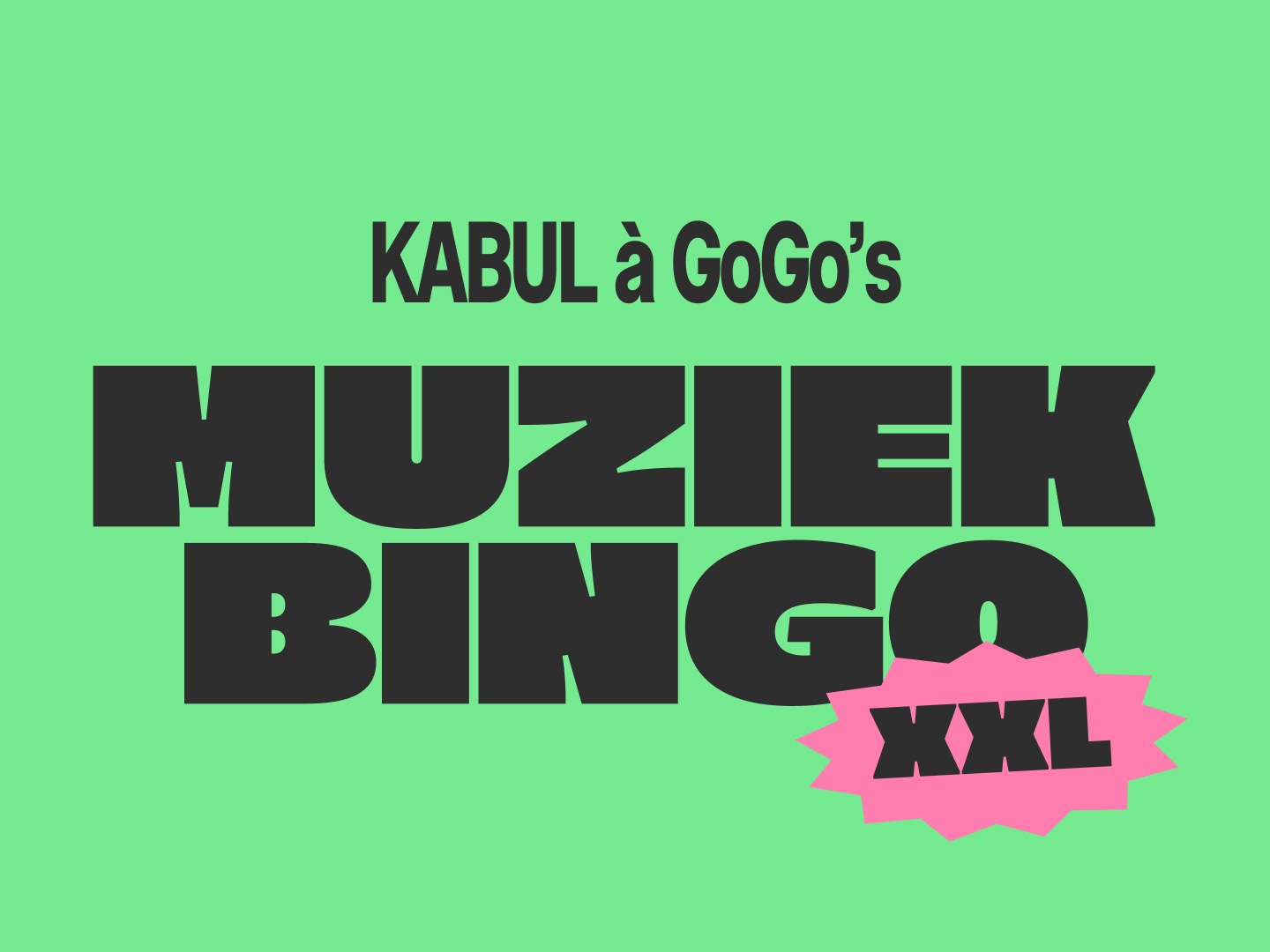MUZIEK BINGO XXL + AFTERPARTY in KABUL à GoGo, Utrecht
