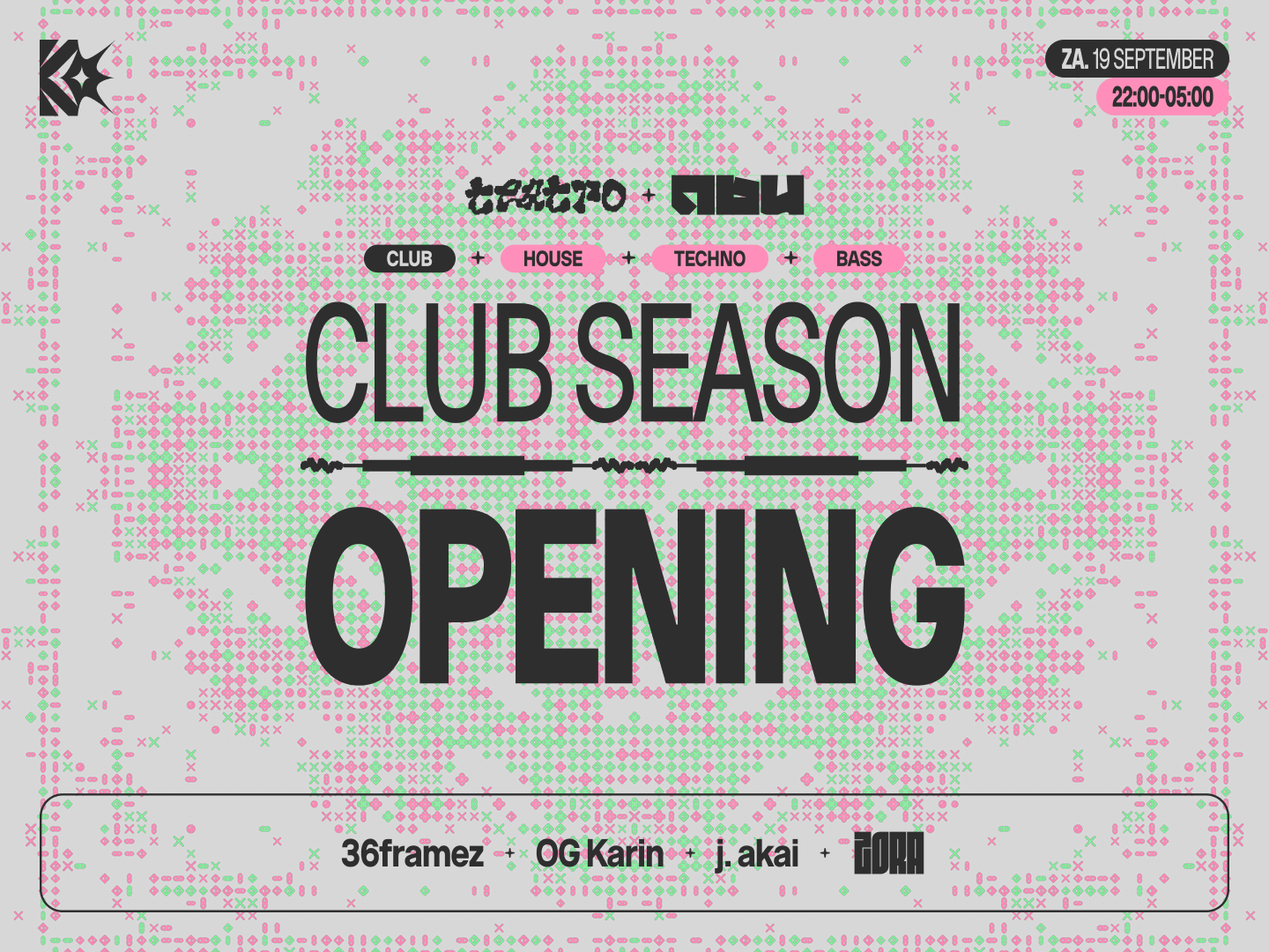 Club Season Opening ✧ KABUL à GoGo x ZORA ✦ in KABUL à GoGo, Utrecht