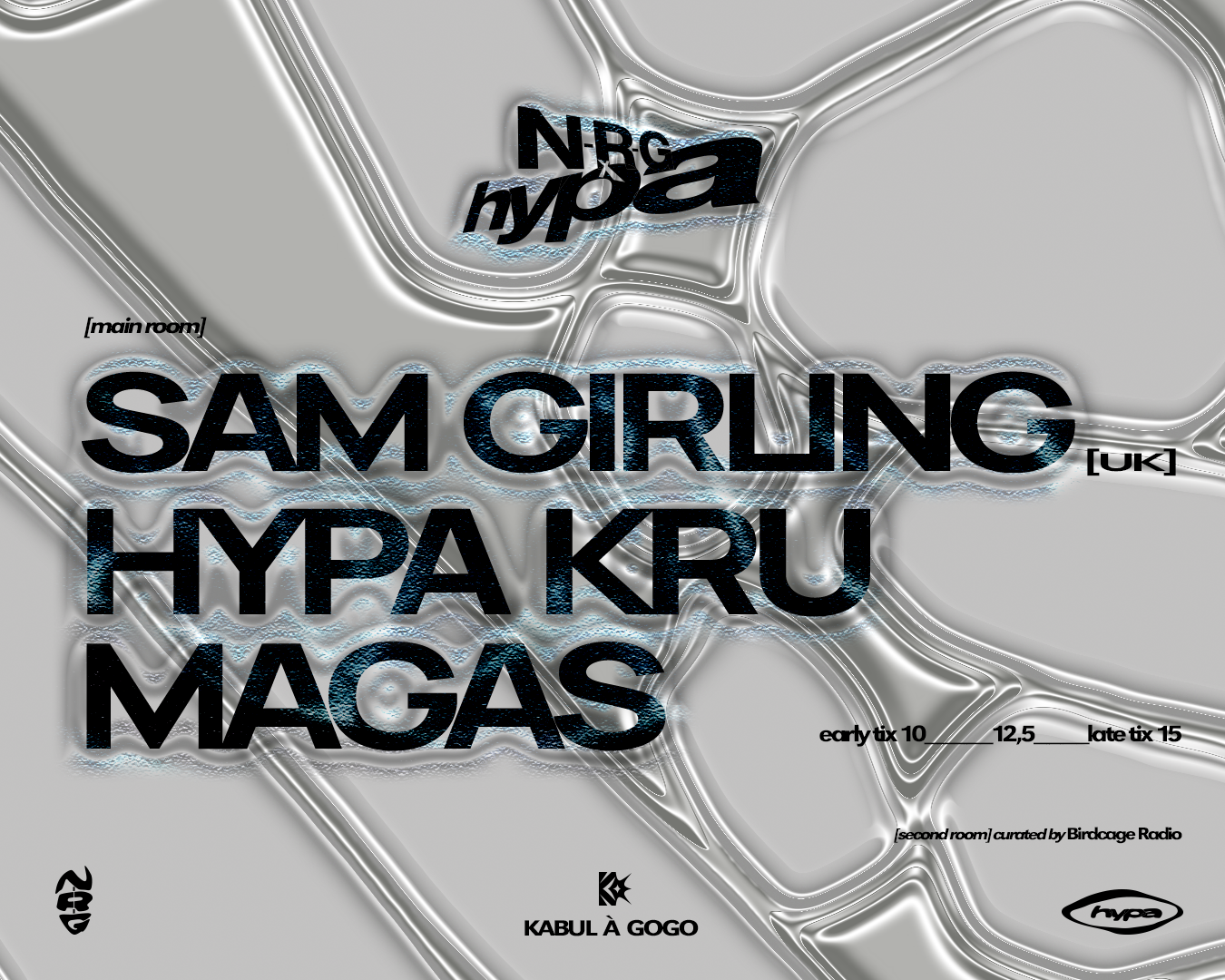 N-R-G × HYPA present: Sam Girling (UK) in KABUL à GoGo, Utrecht