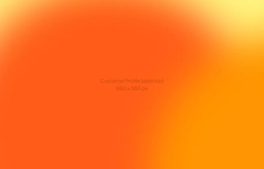 Placeholder for a desktop customer profile screen (880 × 565 px) on an orange gradient background.