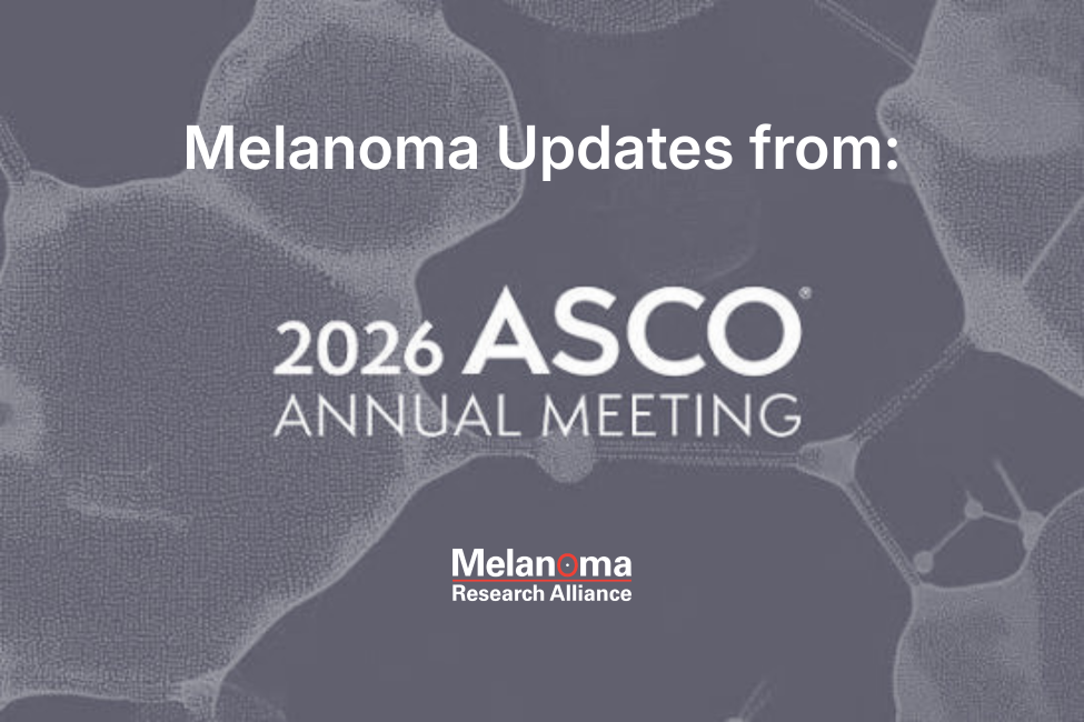 Highlights in Melanoma Treatment Advances from ASCO 2026 