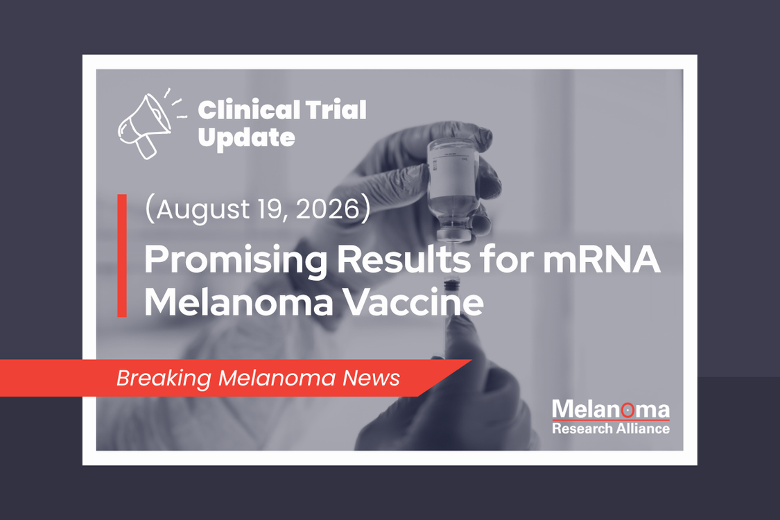 A New Milestone in Melanoma: Personalized mRNA-Based Cancer Therapy Shows Positive Phase 3 Results