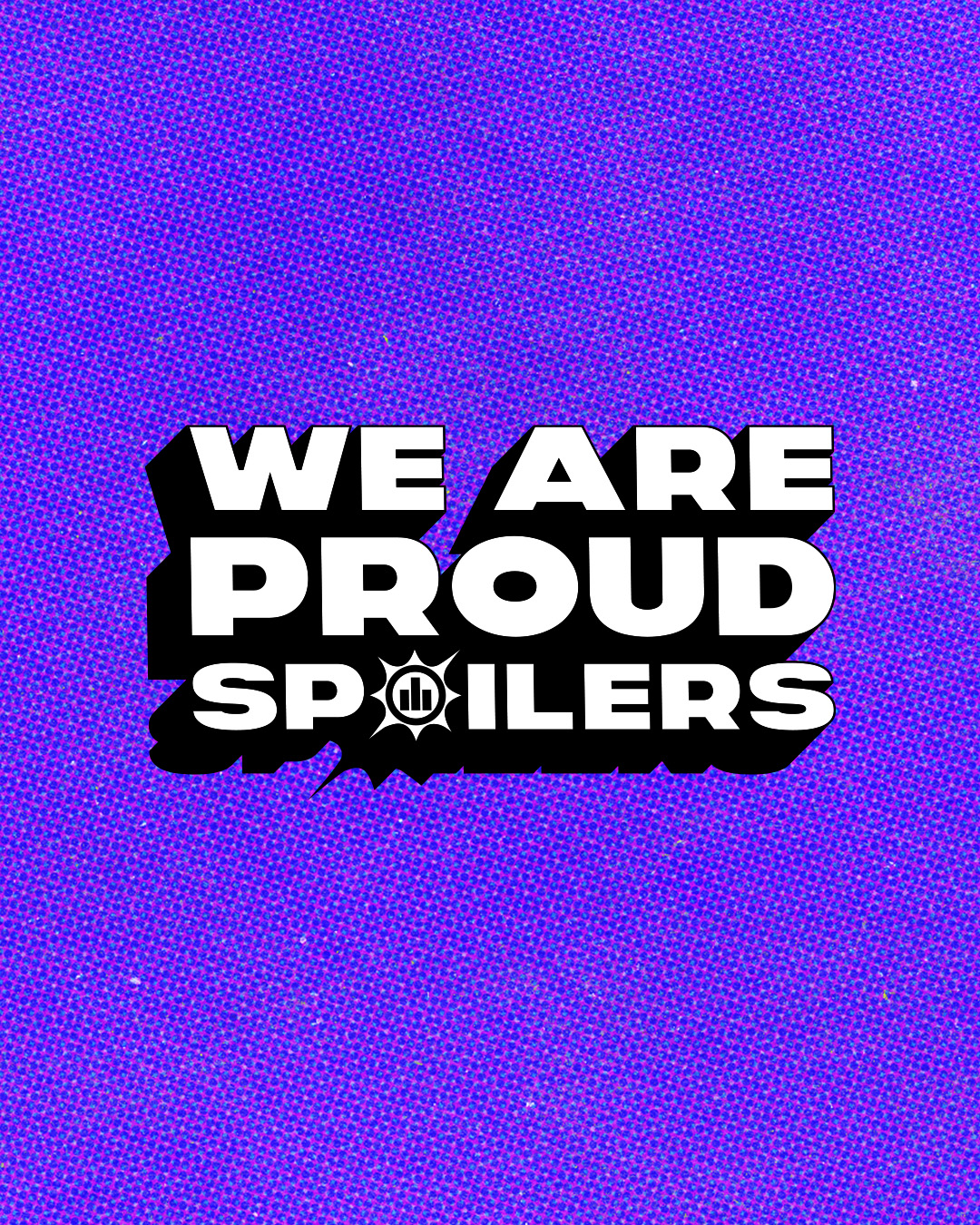 Independent Center's "We Are Proud Spoilers" sticker
