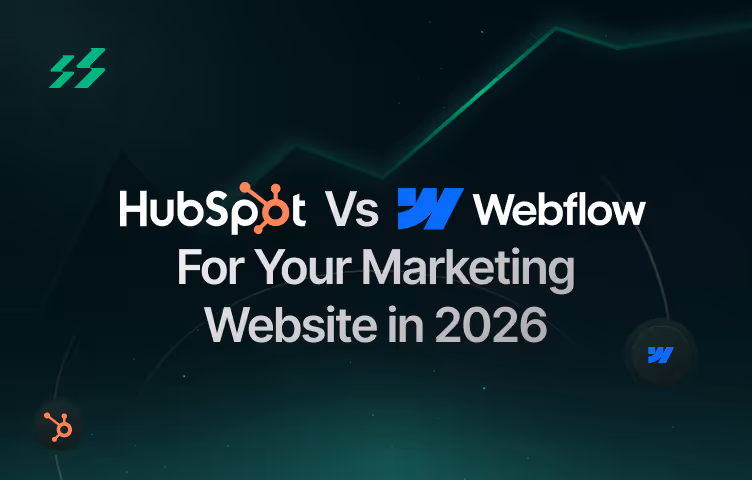 HubSpot vs Webflow: For Your Marketing Website in 2026