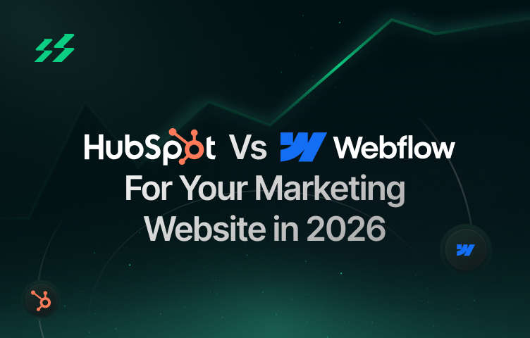 HubSpot vs Webflow: For Your Marketing Website in 2026