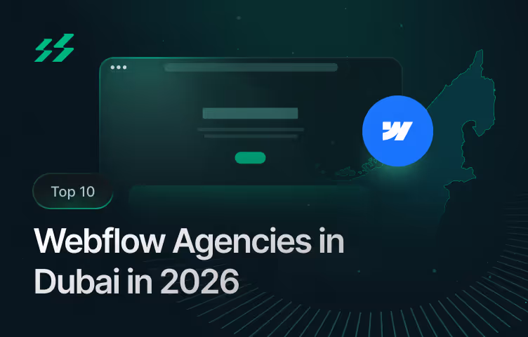 Top 10 Webflow Agencies in Dubai in 2026 
