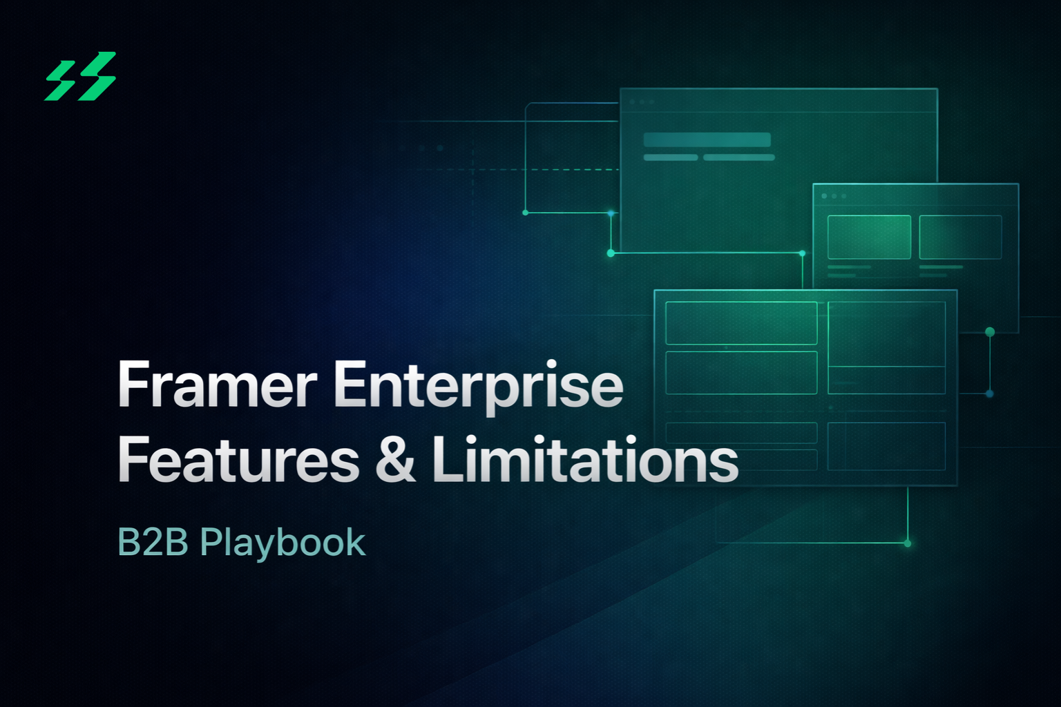 Framer for Enterprise: Features, Limits & B2B Use Cases