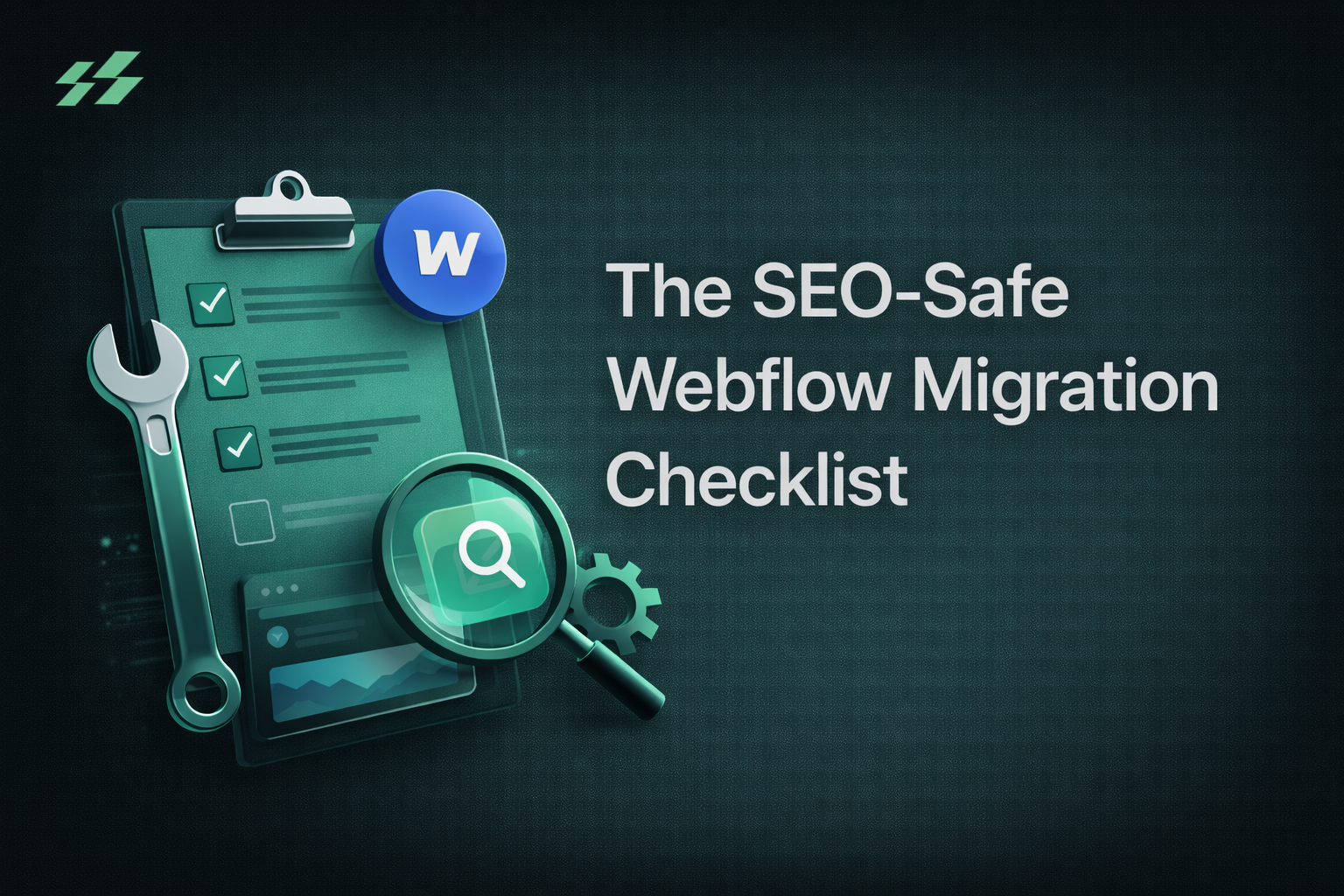 The Ultimate Webflow Migration Checklist: SEO-Safe Guide