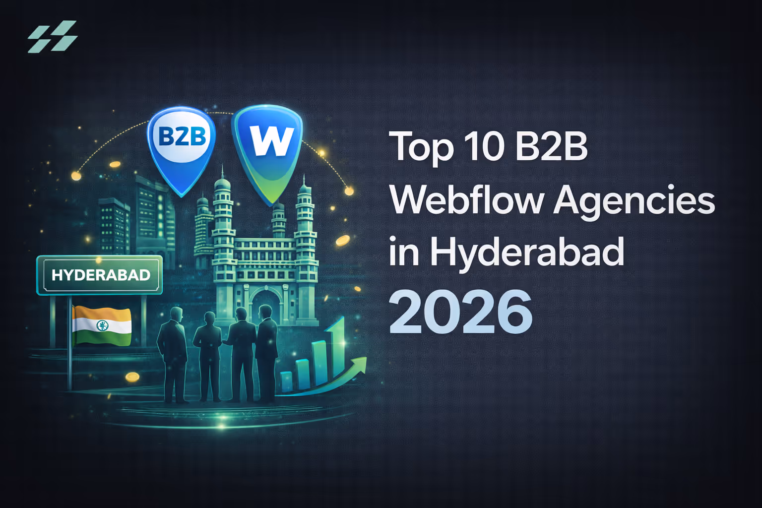 Best B2B Webflow Agencies in Hyderabad (2026): Top Rated