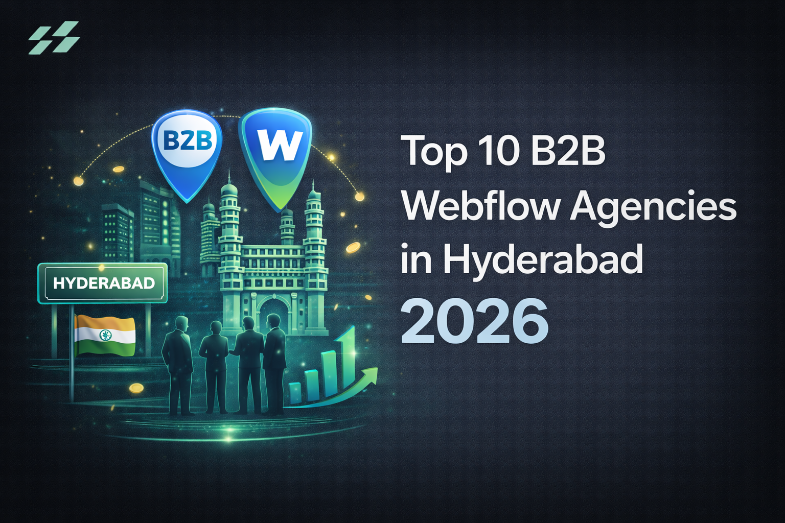 Best B2B Webflow Agencies in Hyderabad (2026): Top Rated
