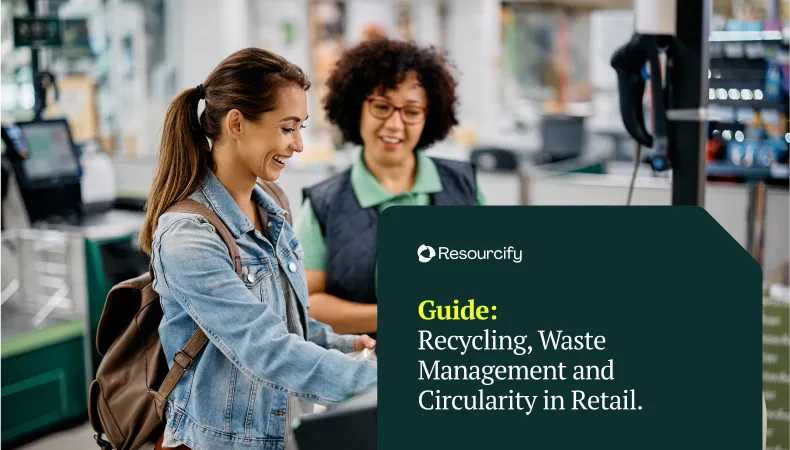 Waste Management, Recycling and Circularity in Retail