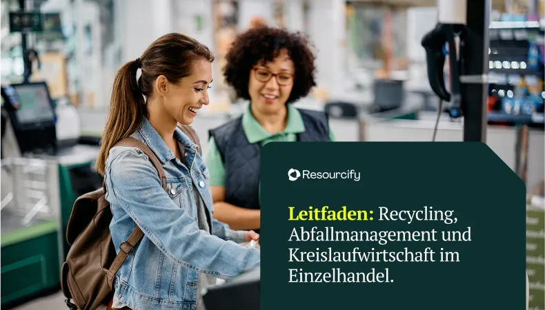 Die Kreislaufwirtschaft: Einzelhandel neu gedacht für eine nachhaltige Zukunft