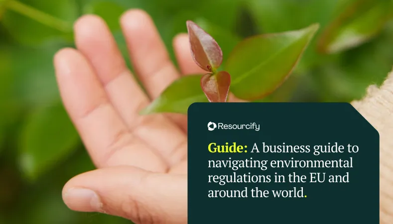 A Business Guide to Environmental Regulations in the EU and around the world