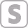 Gray letter S inside a rounded square button.