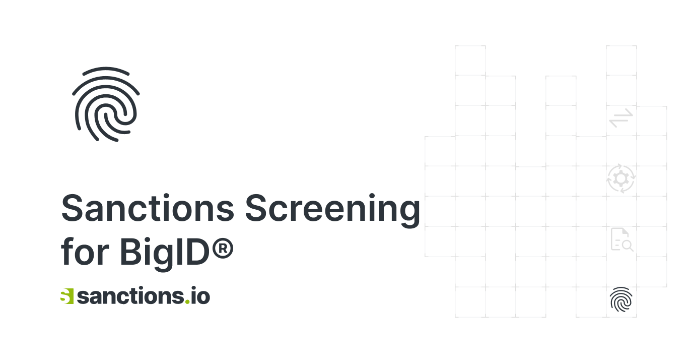 Integrated Sanctions Screening for BigID® | sanctions.io