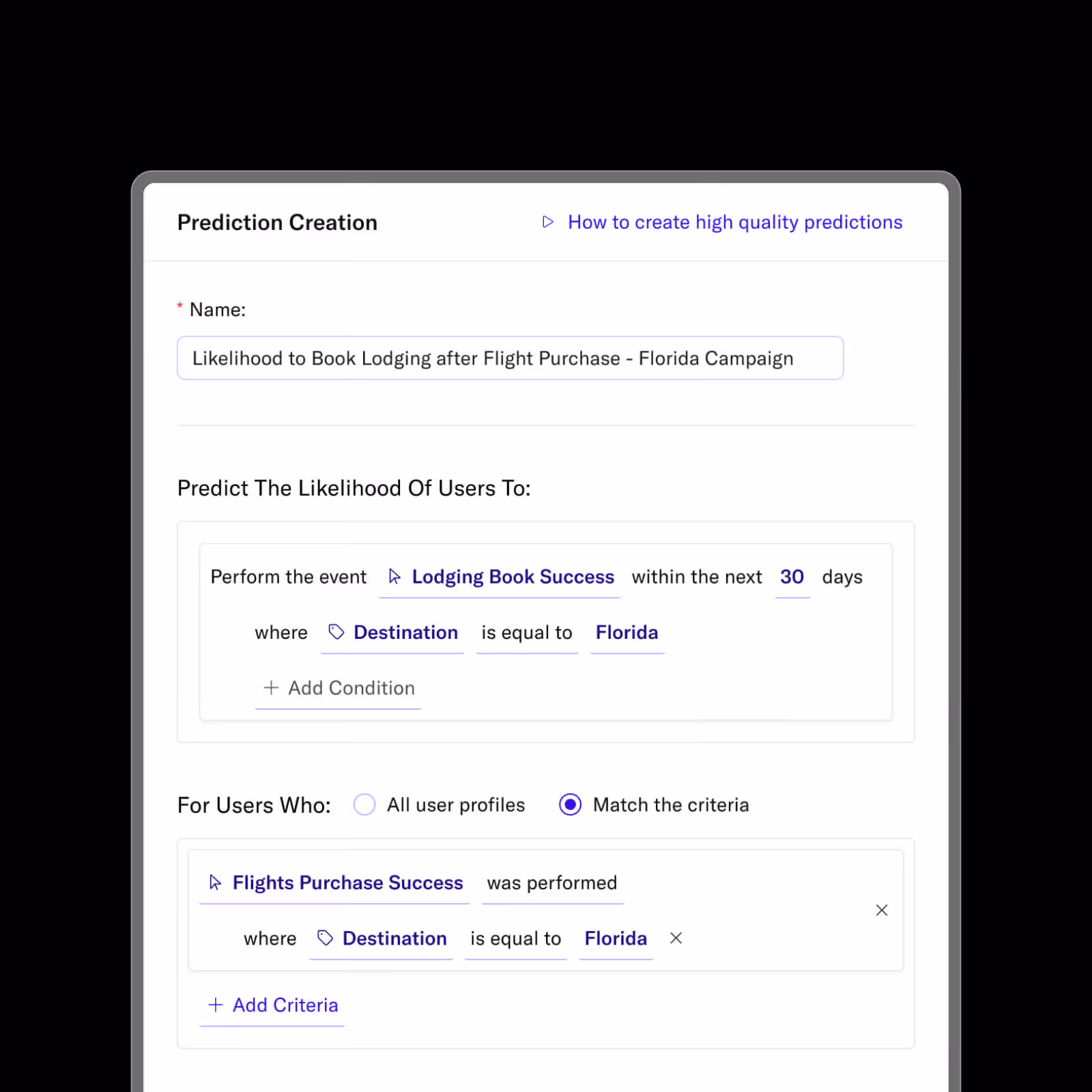 User interface screen for creating a prediction named 'Likelihood to Book Lodging after Flight Purchase - Florida Campaign,' predicting lodging bookings within 30 days for users who purchased flights to Florida.
