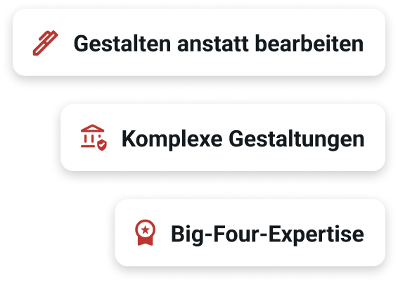 Gestalten anstatt bearbeiten, Komplexe Gestaltungen, Big-Four-Expertise