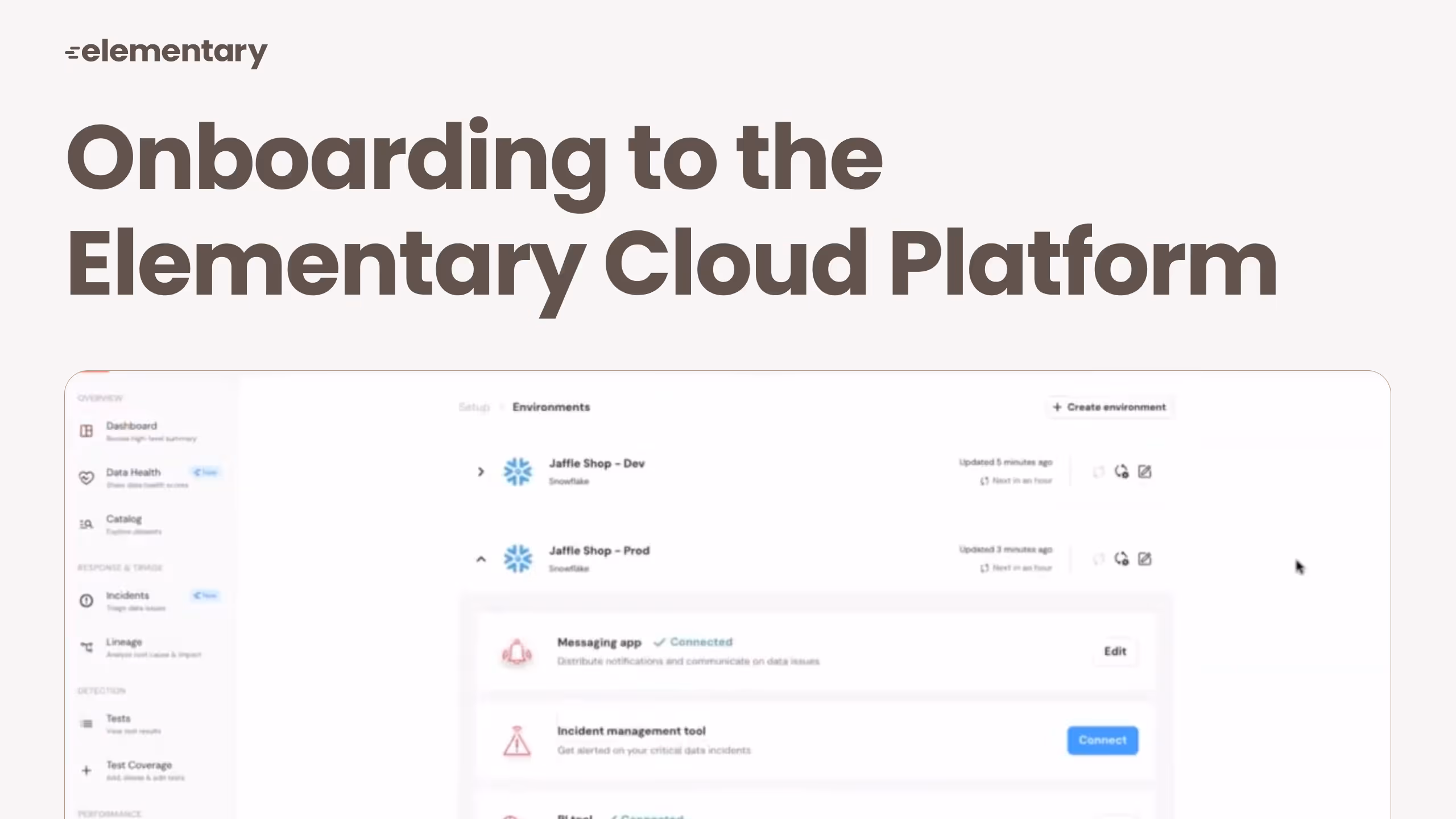 Onboarding to the Elementary Cloud Platform