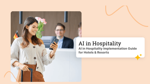 AI in Hospitality 2026: Implementation Guide for Hotels & Resorts