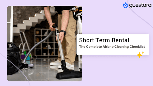 Airbnb Cleaning Checklist 2025: Get 5-Star Reviews by Guestara