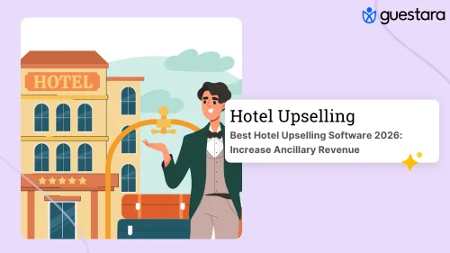 Best Hotel Upselling Software 2026 | Guestara
