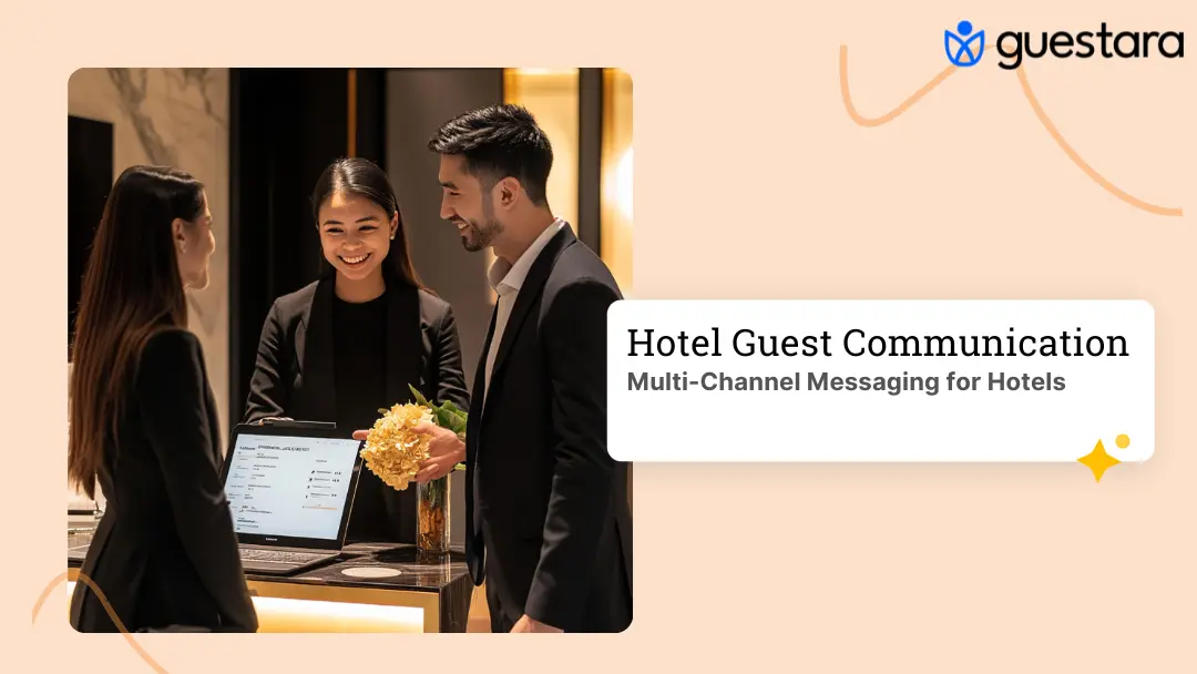 Multi-Channel Messaging for Hotels: WhatsApp, OTAs & More