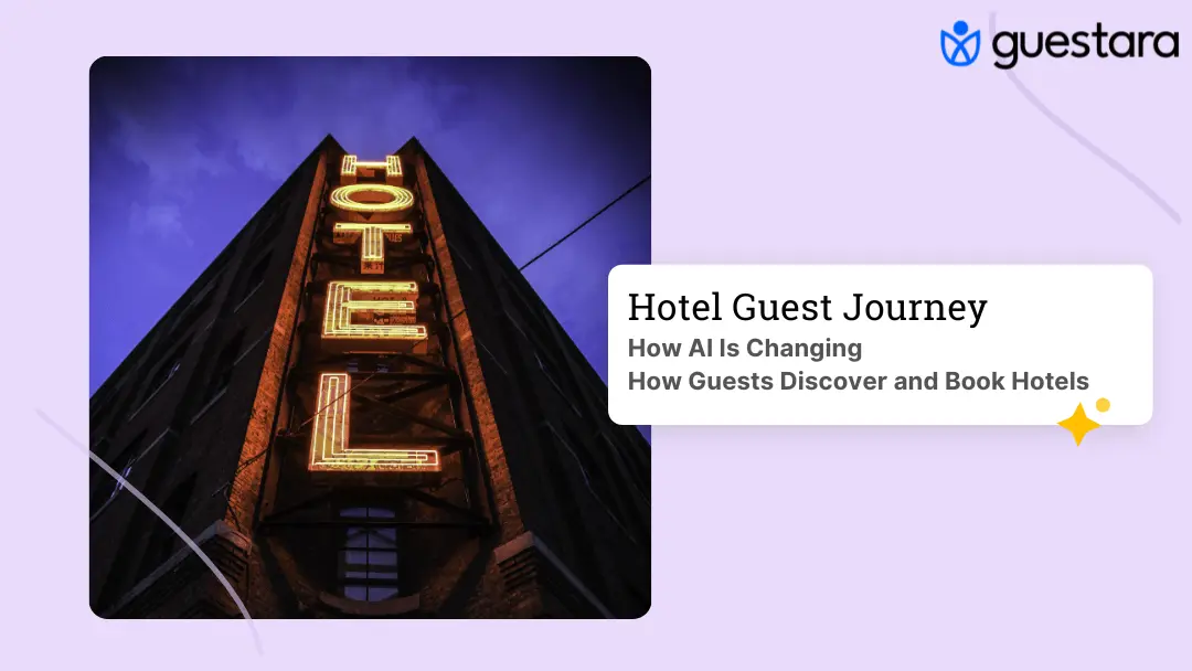 How AI Is Changing Hotel Booking: The End of Search, Rise of Ask Complete guide by guestara