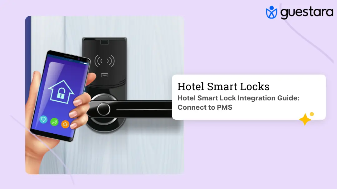 Hotel Smart Lock Integration Guide: Connect to PMS 