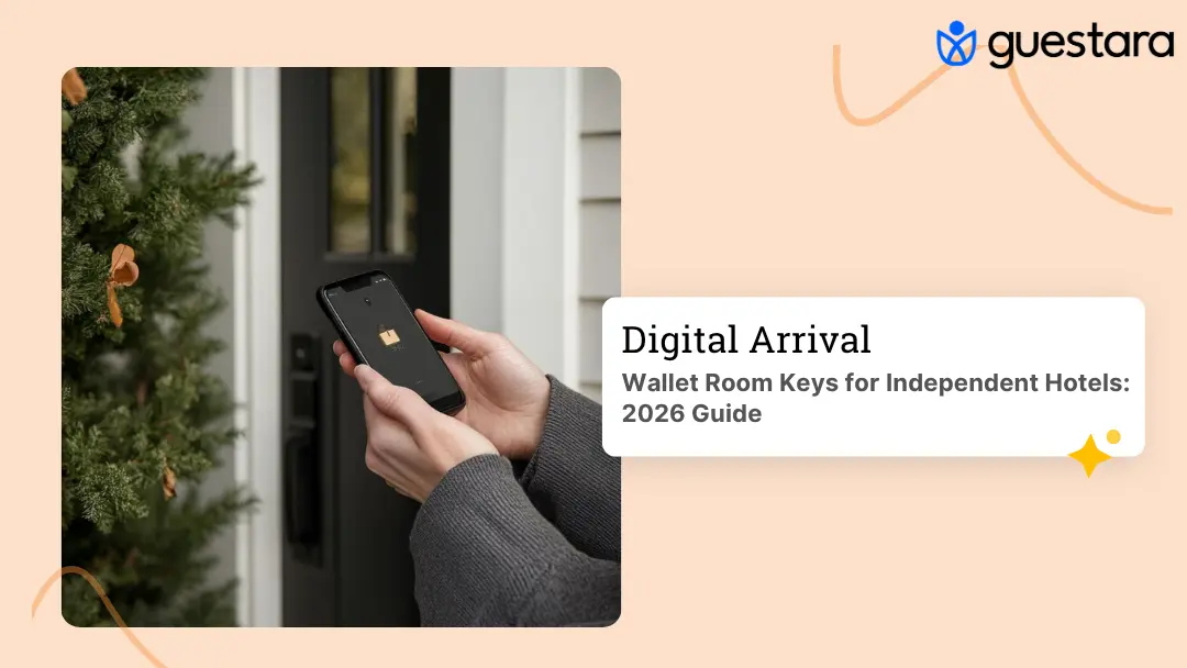 Wallet Room Keys for Independent Hotels: 2026 Guide