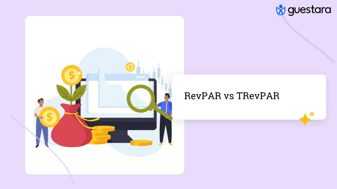 RevPAR vs TRevPAR explained: RevPAR counts room revenue, TRevPAR counts total revenue per available room. See the formulas, an example, and when to use each.
