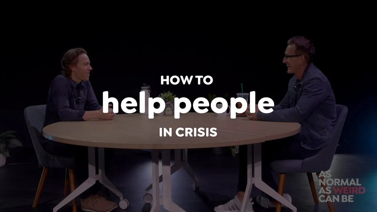 How to Help People In Crisis | Episode 7