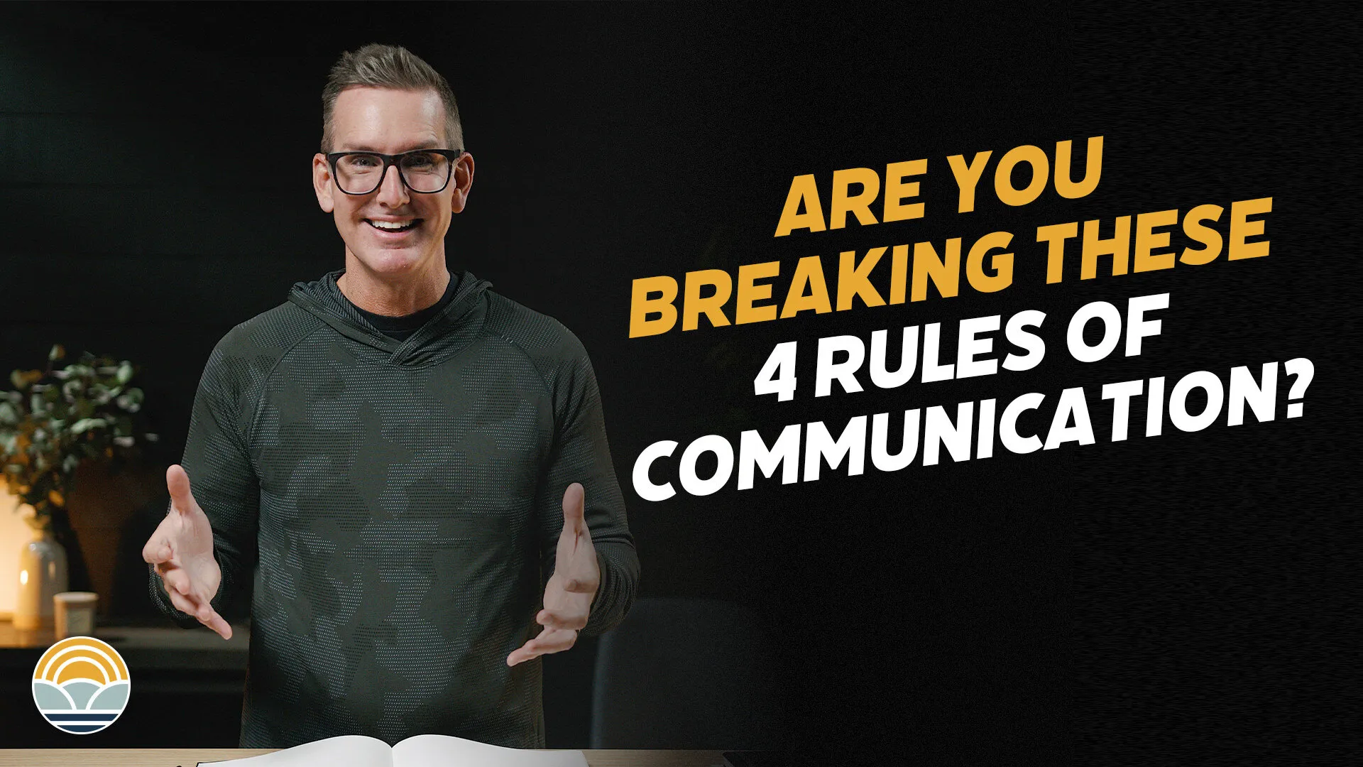 Are You Breaking These 4 Rules of Communication?