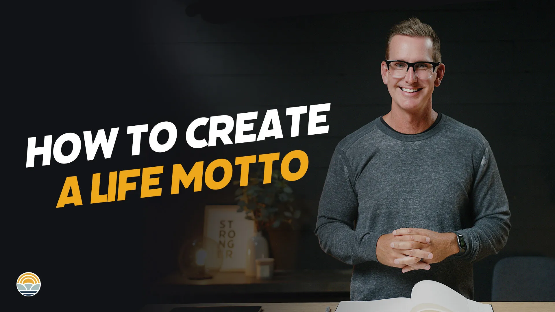 How To Create A Life Motto