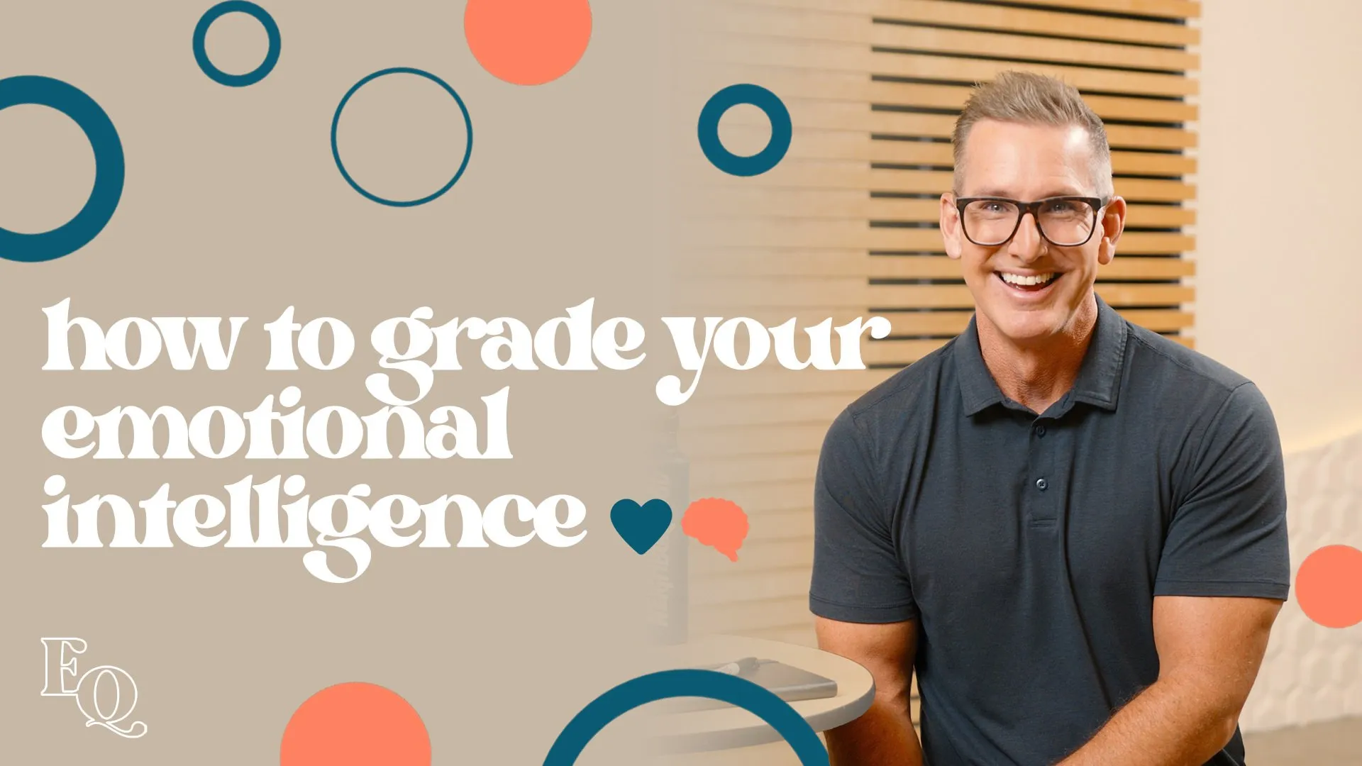 How To Grade Your Emotional Intelligence