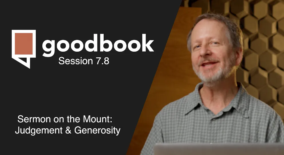 Sermon on the Mount: Judgement & Generosity