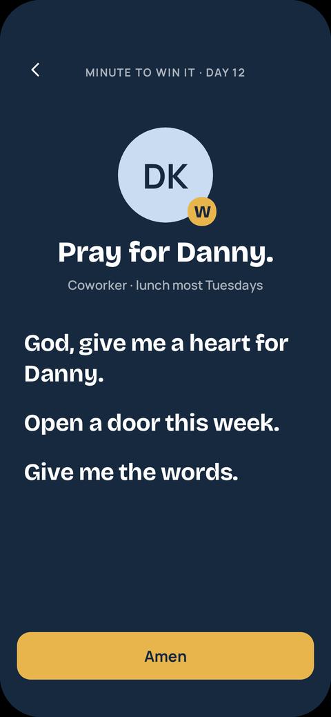 Win Your World app: a short guided prayer for Danny