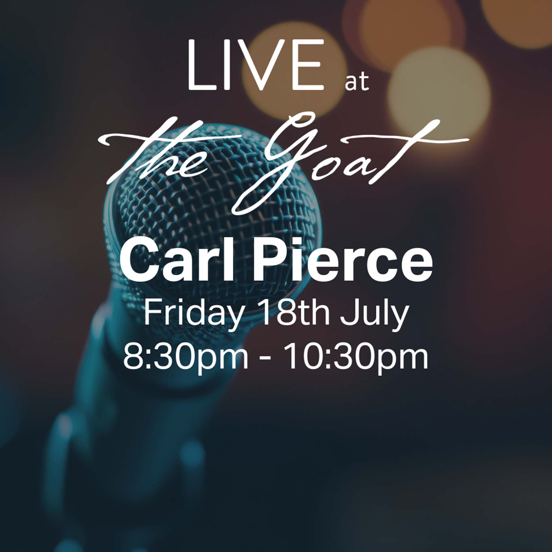 Graphic for Carl Pierce Live Music at The Goat