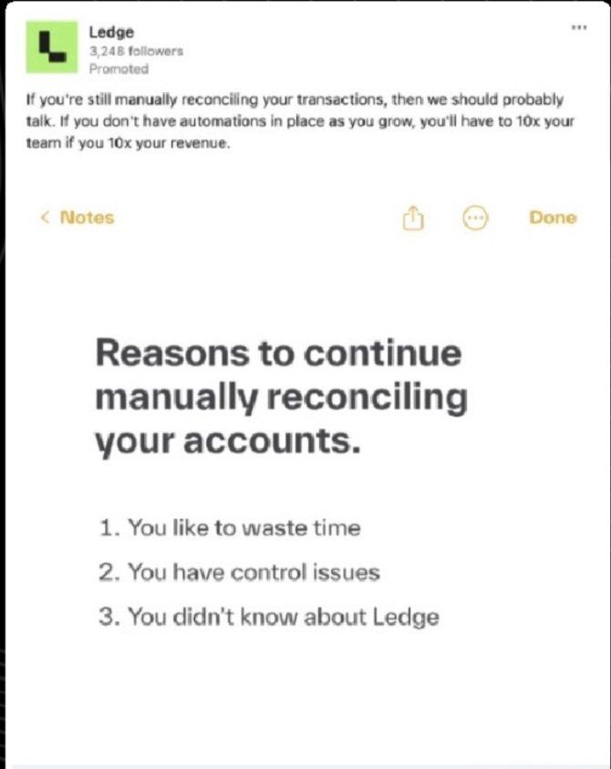 Ledge ad advocating automation for accounts reconciliation, an impactful use of a technique from great B2B ads that breaks the norm.