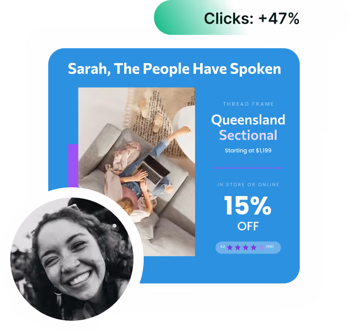 Image of personalized Da Vinci content. Showing "Sarah, The People Have Spoken" with a Queensland Sectional.