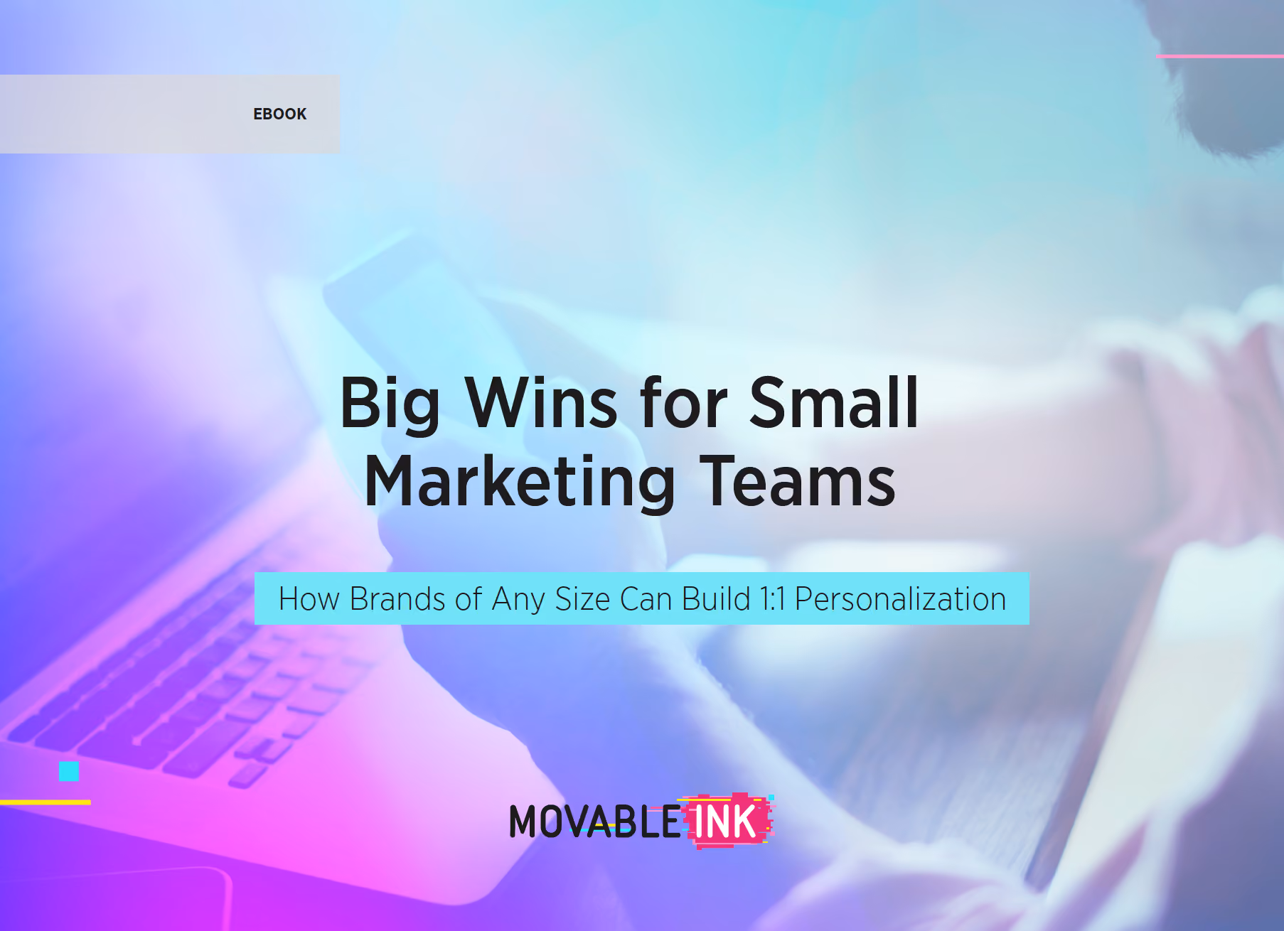 Big Wins for Small Marketing Teams