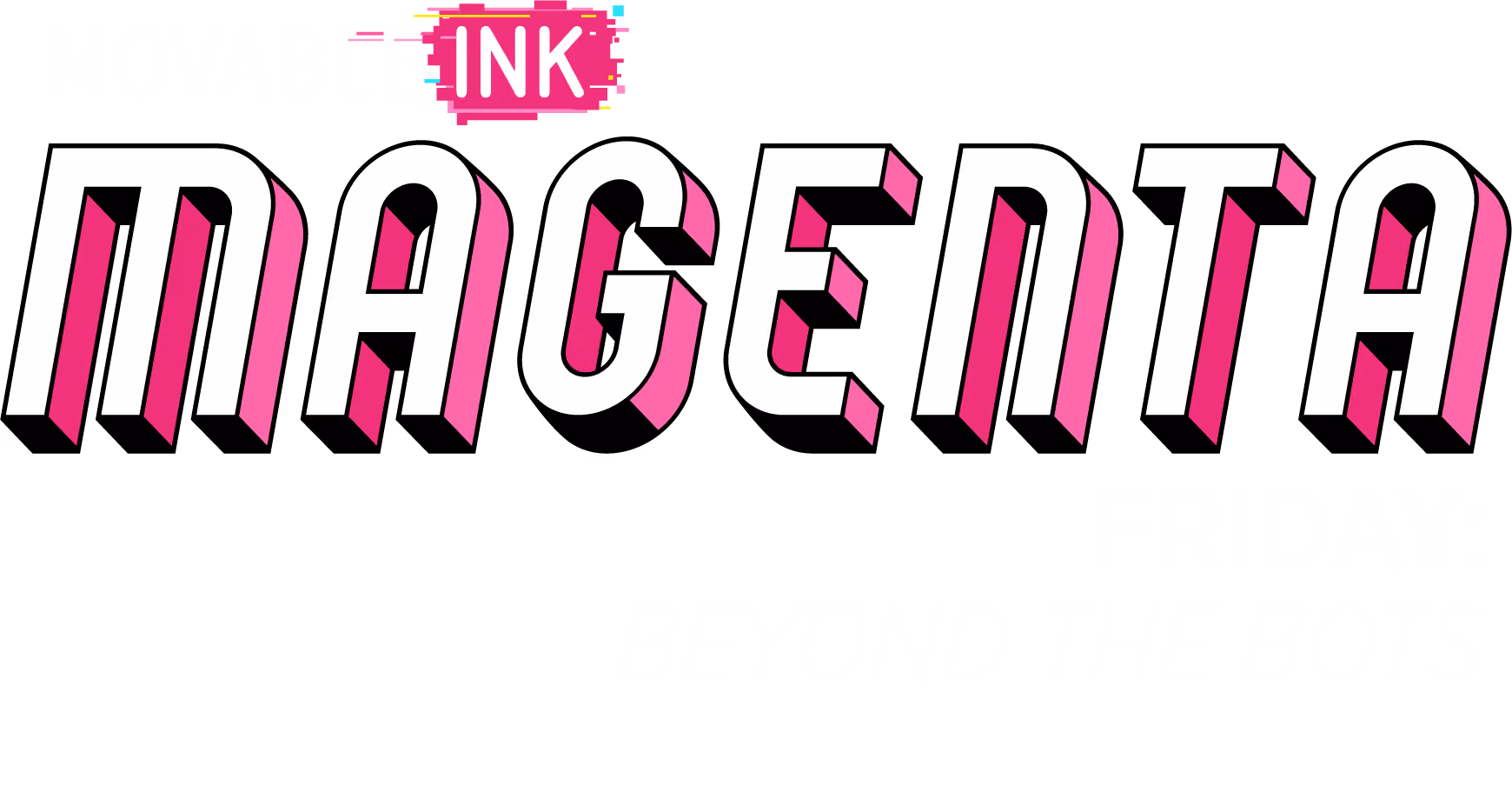 Text reading 'INK MAGENTA' with 'INK' in white letters on a pink pixelated background above bold 3D block letters 'MAGENTA' shaded in white, black, and magenta.
